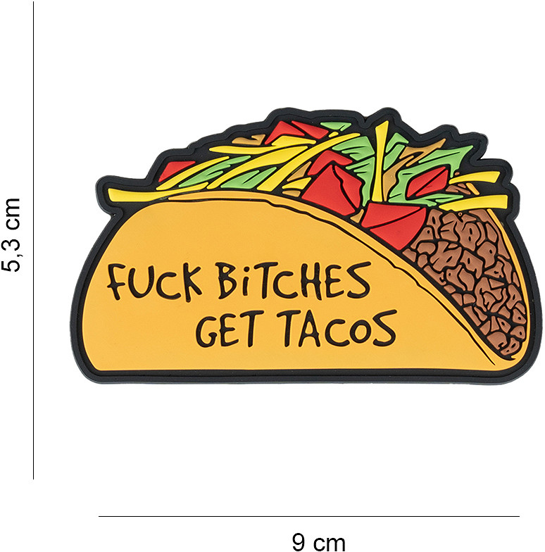 3D PVC Nášivka/Patch Fuck bitches get tacos - color (#8004)